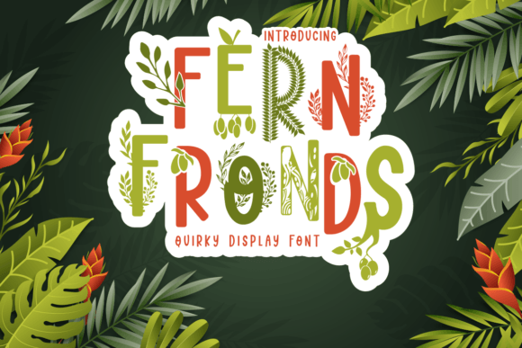 Bringing the Outdoors In: A Look at the Fern Fronds Font