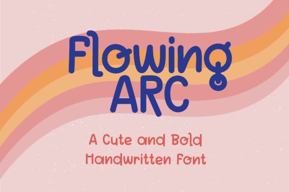 Flowing Arc Font: A Friendly Script for Authentic Design