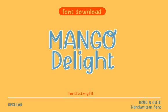 Mango Delight Font: A Sweet Spot for Digital & Design Projects