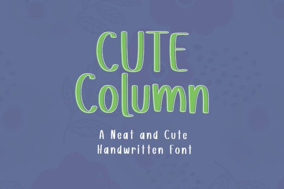 Why Cute Column Font is Your New Secret Weapon for Charming Design